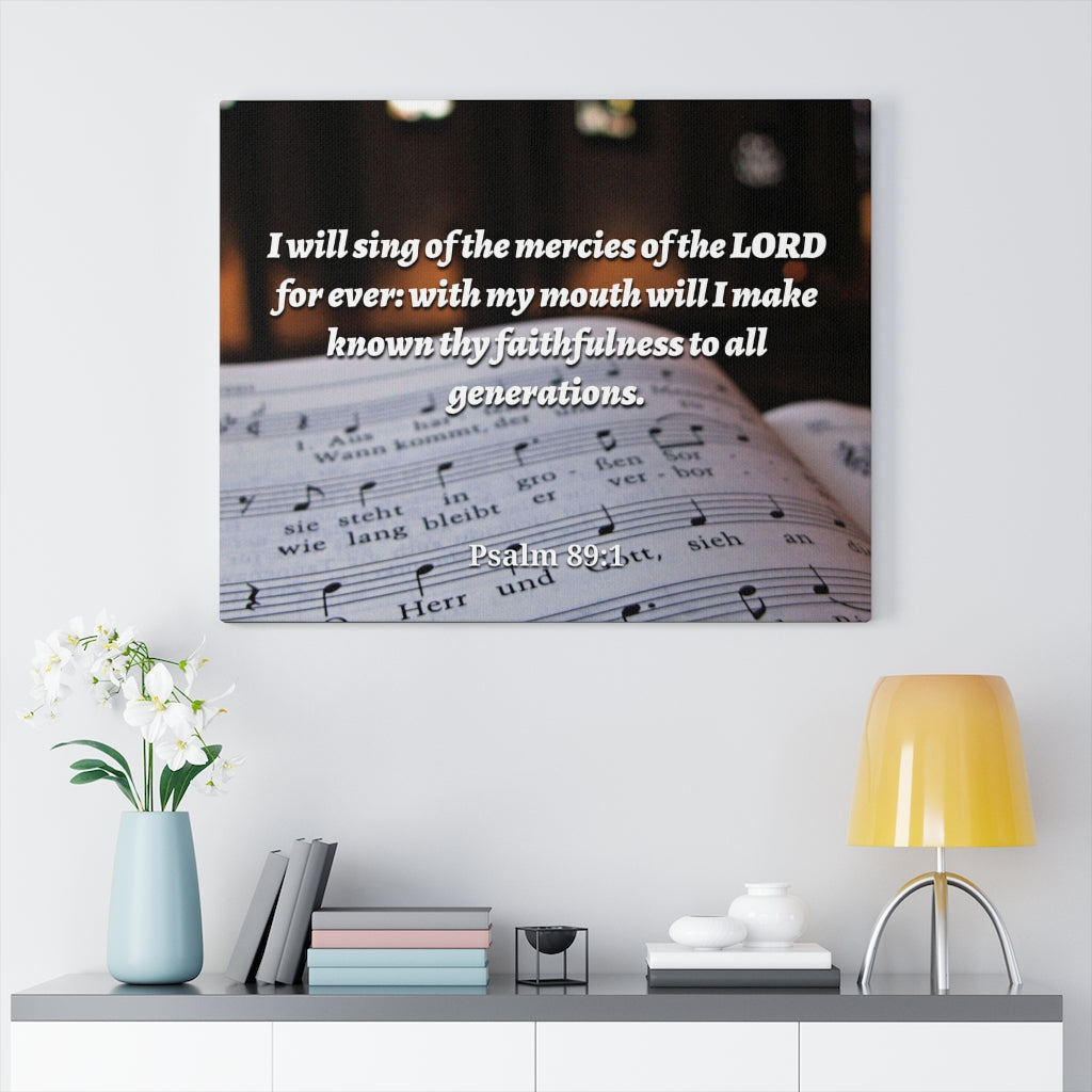 Scripture Walls Mercy Of The Lord Psalms 89:1 Bible Verse Canvas Christian Wall Art Ready to Hang Unframed-Express Your Love Gifts