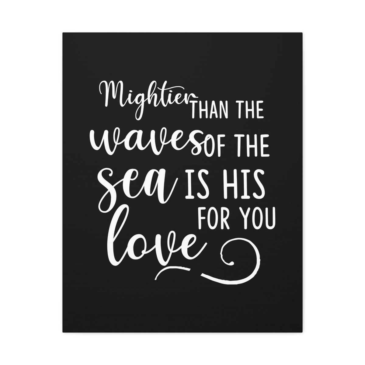Scripture Walls Mightier Than The Waves Of The Sea Psalm 93:4 Christian Wall Art Bible Verse Print Ready to Hang Unframed-Express Your Love Gifts