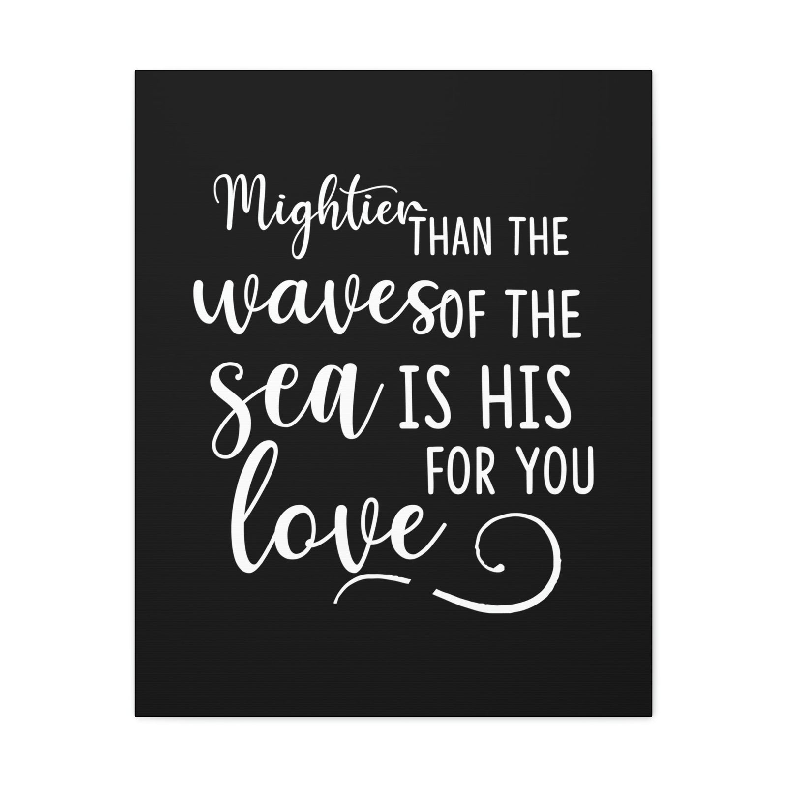 Scripture Walls Mightier Than The Waves Of The Sea Psalm 93:4 Christian Wall Art Bible Verse Print Ready to Hang Unframed-Express Your Love Gifts