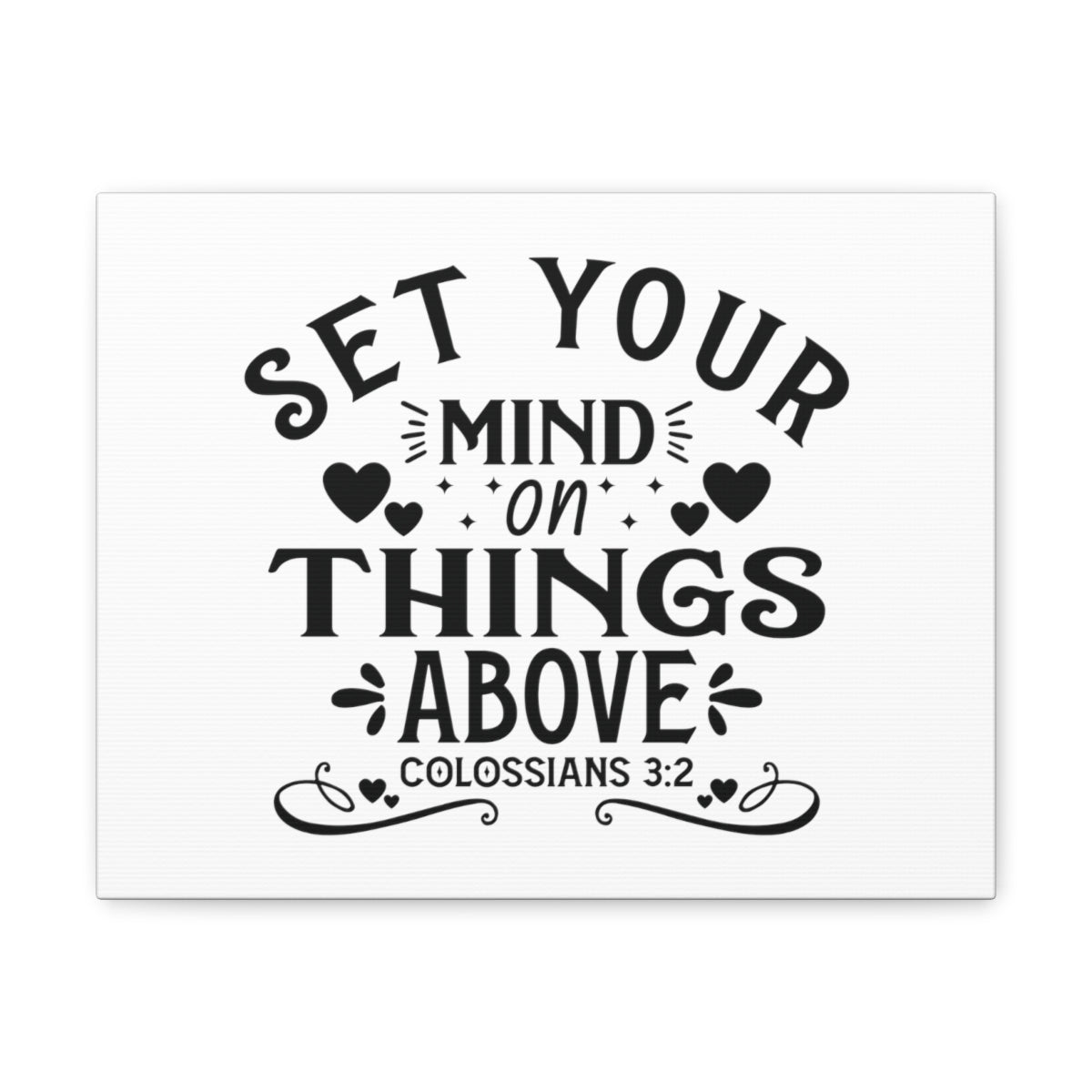 Scripture Walls Mind On Things Colossians 3:2 Heart Bible Verse Canvas Christian Wall Art Ready to Hang Unframed-Express Your Love Gifts