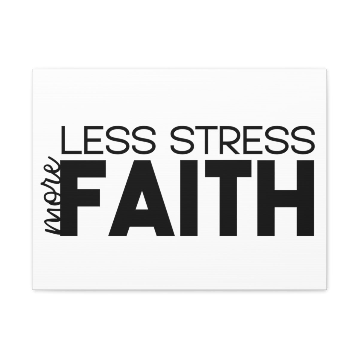 Scripture Walls More Faith Less Stress PSALM 119:143 Christian Wall Art Print Ready to Hang Unframed-Express Your Love Gifts