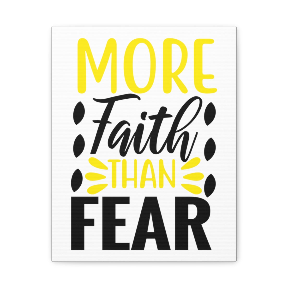 Scripture Walls More Faith Than Psalm 34:4 Christian Wall Art Print Ready to Hang Unframed-Express Your Love Gifts