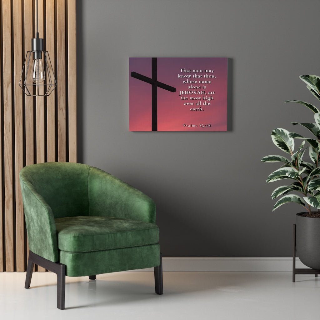 Scripture Walls Most High Psalms 83:18 Bible Verse Canvas Christian Wall Art Ready to Hang Unframed-Express Your Love Gifts