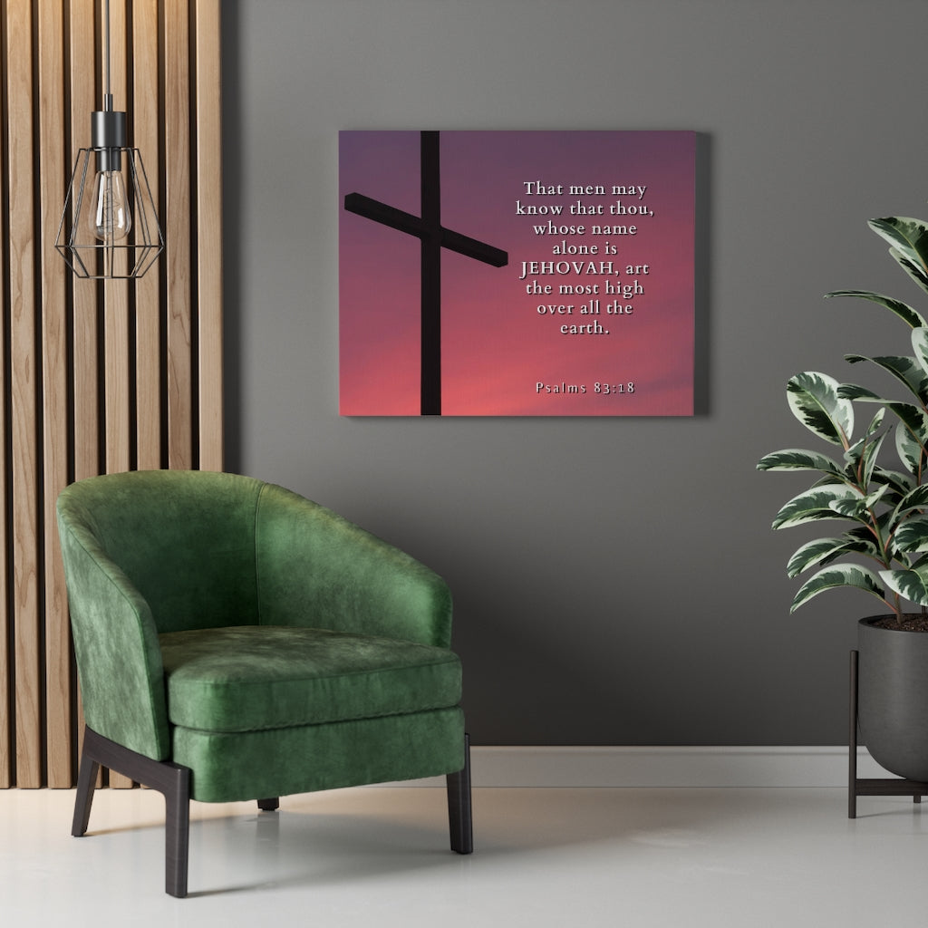 Scripture Walls Most High Psalms 83:18 Bible Verse Canvas Christian Wall Art Ready to Hang Unframed-Express Your Love Gifts