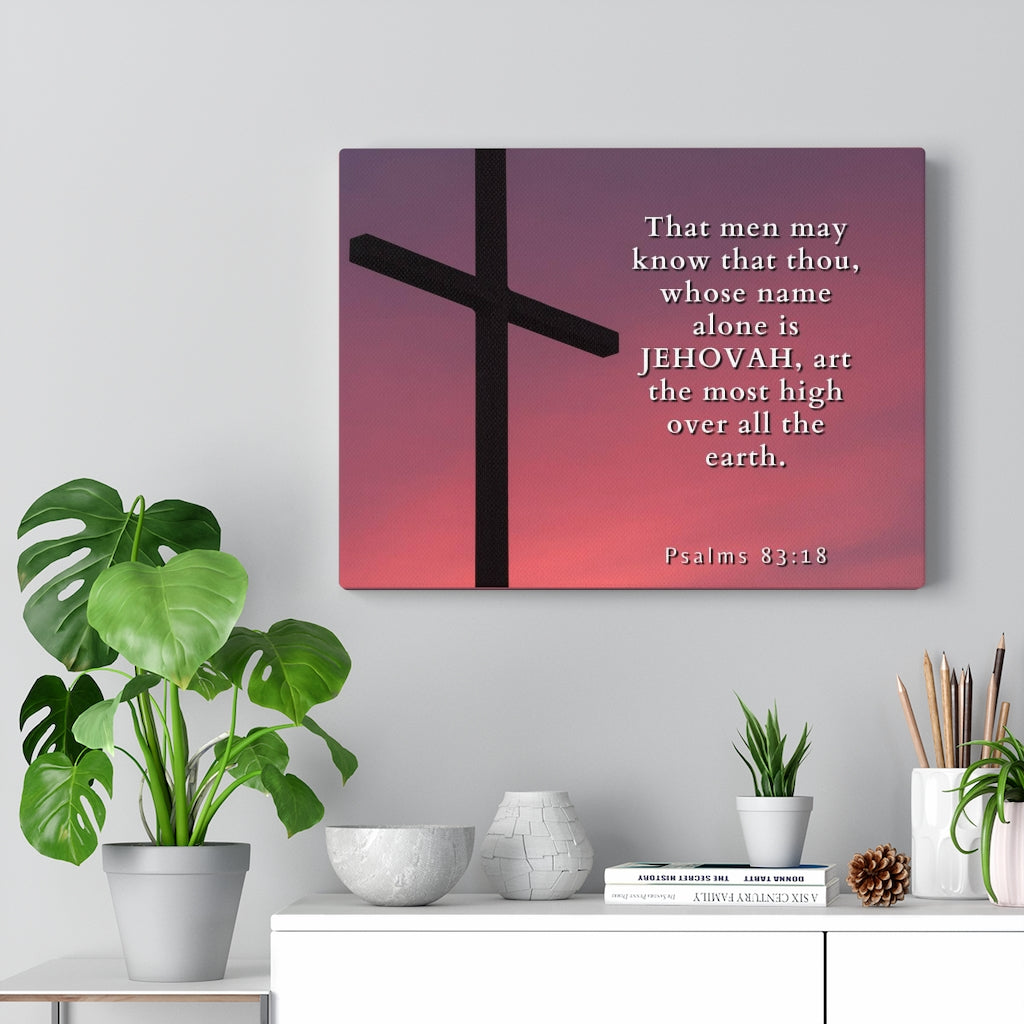 Scripture Walls Most High Psalms 83:18 Bible Verse Canvas Christian Wall Art Ready to Hang Unframed-Express Your Love Gifts