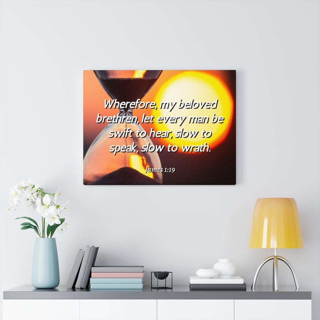 Scripture Walls My Beloved Brethren James 1:19 Bible Verse Canvas Christian Wall Art Ready to Hang Unframed-Express Your Love Gifts