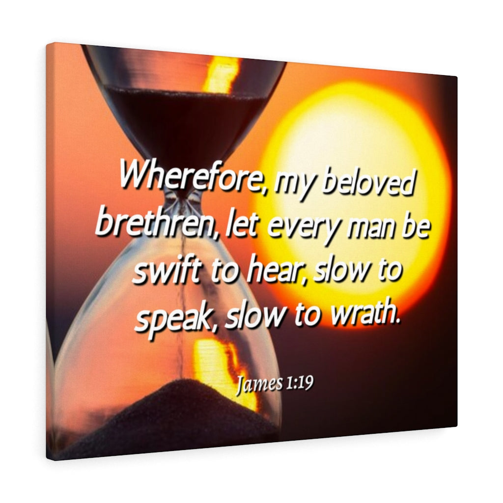 Scripture Walls My Beloved Brethren James 1:19 Bible Verse Canvas Christian Wall Art Ready to Hang Unframed-Express Your Love Gifts
