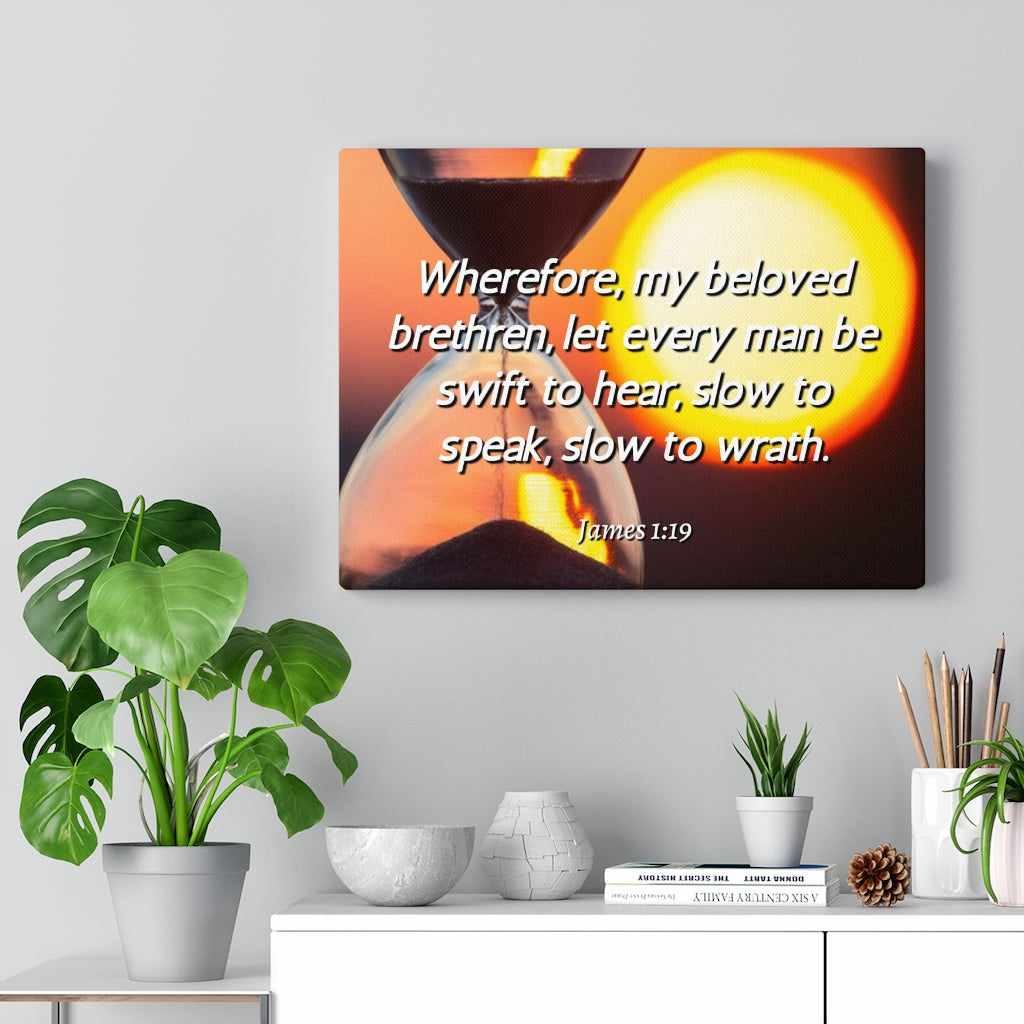 Scripture Walls My Beloved Brethren James 1:19 Bible Verse Canvas Christian Wall Art Ready to Hang Unframed-Express Your Love Gifts