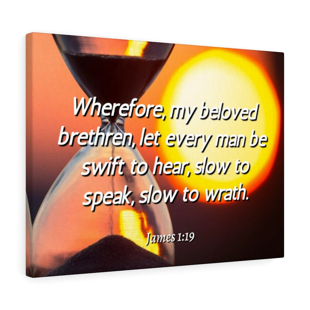 Scripture Walls My Beloved Brethren James 1:19 Bible Verse Canvas Christian Wall Art Ready to Hang Unframed-Express Your Love Gifts