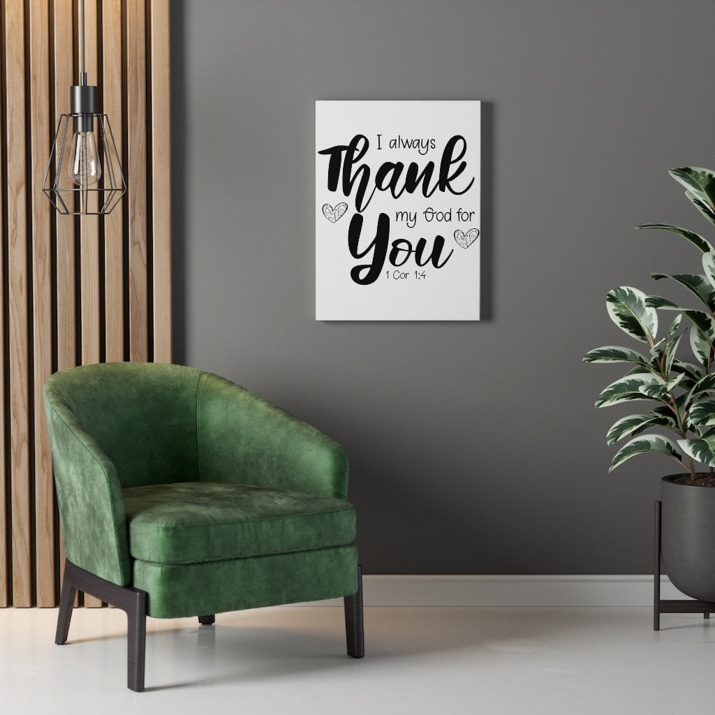 Scripture Walls My God For You 1 Cor 1:4 Bible Verse Canvas Christian Wall Art Ready to Hang Unframed-Express Your Love Gifts