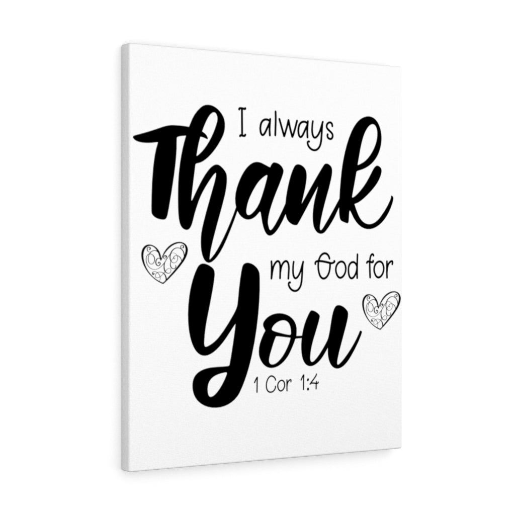 Scripture Walls My God For You 1 Cor 1:4 Bible Verse Canvas Christian Wall Art Ready to Hang Unframed-Express Your Love Gifts