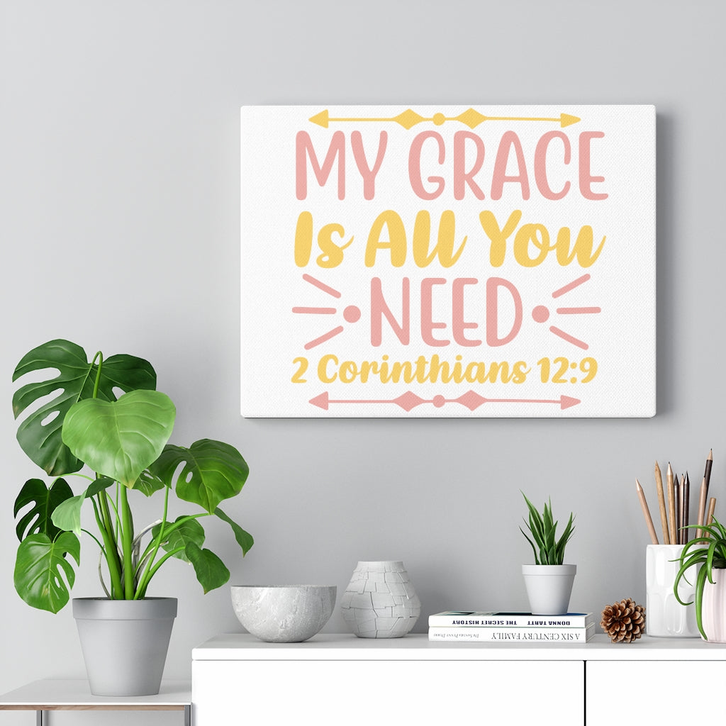 Scripture Walls My Grace Is 2 Corinthians 12:9 Bible Verse Canvas Christian Wall Art Ready to Hang Unframed-Express Your Love Gifts