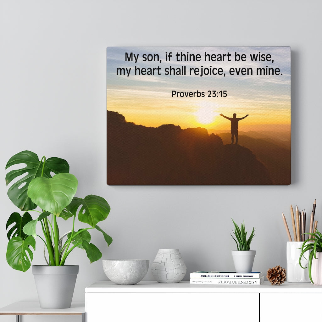 Scripture Walls My Heart Shall Rejoice Proverbs 23:15 Bible Verse Canvas Christian Wall Art Ready to Hang Unframed-Express Your Love Gifts