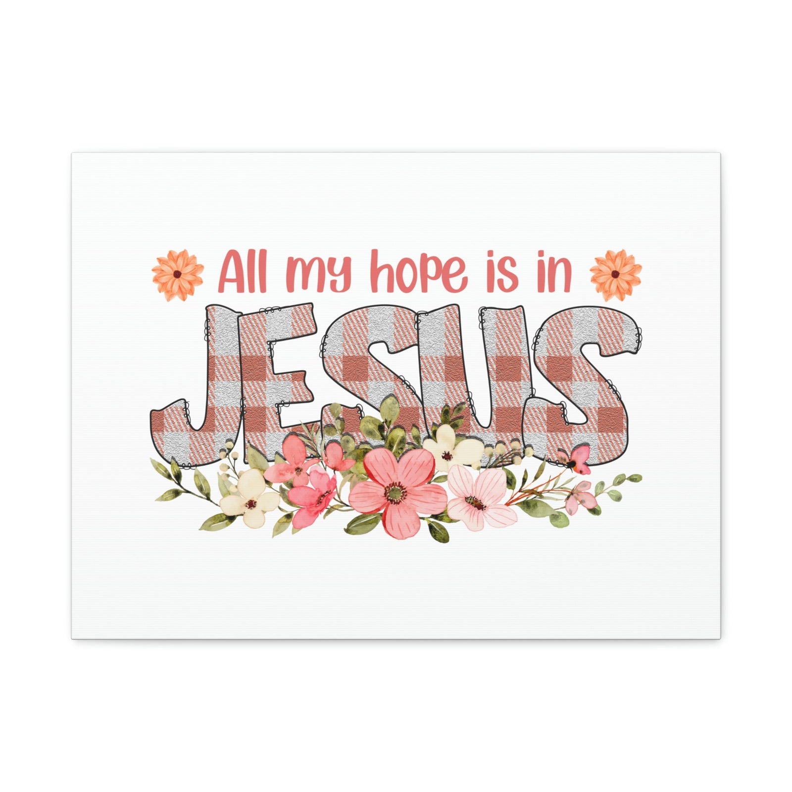 Scripture Walls My Hope Is In Jesus Psalms 40:1 Flowers Christian Wall Art Bible Verse Print Ready to Hang Unframed-Express Your Love Gifts