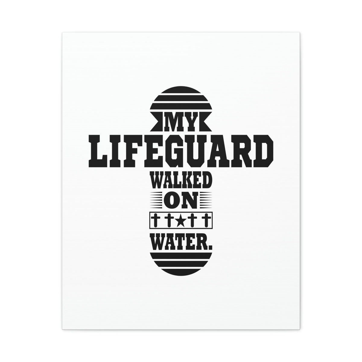 Scripture Walls My Lifeguard Walked On Water Matthew 14:29-31 Christian Wall Art Bible Verse Print Ready to Hang Unframed-Express Your Love Gifts