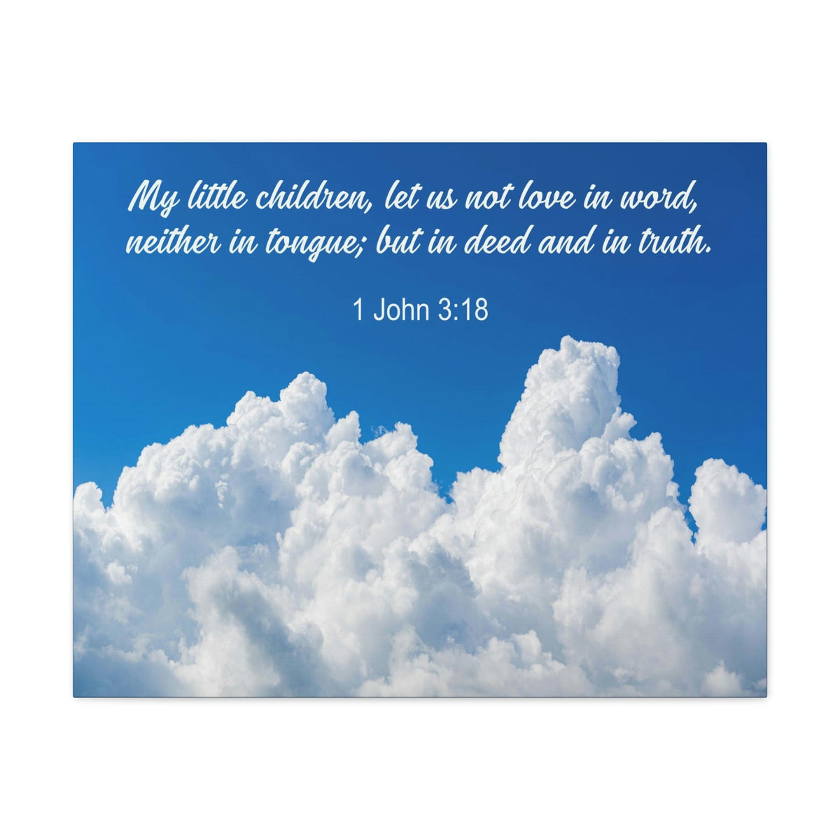 Scripture Walls My Little Children 1 John 3:18 Bible Verse Canvas Christian Wall Art Ready to Hang Unframed-Express Your Love Gifts