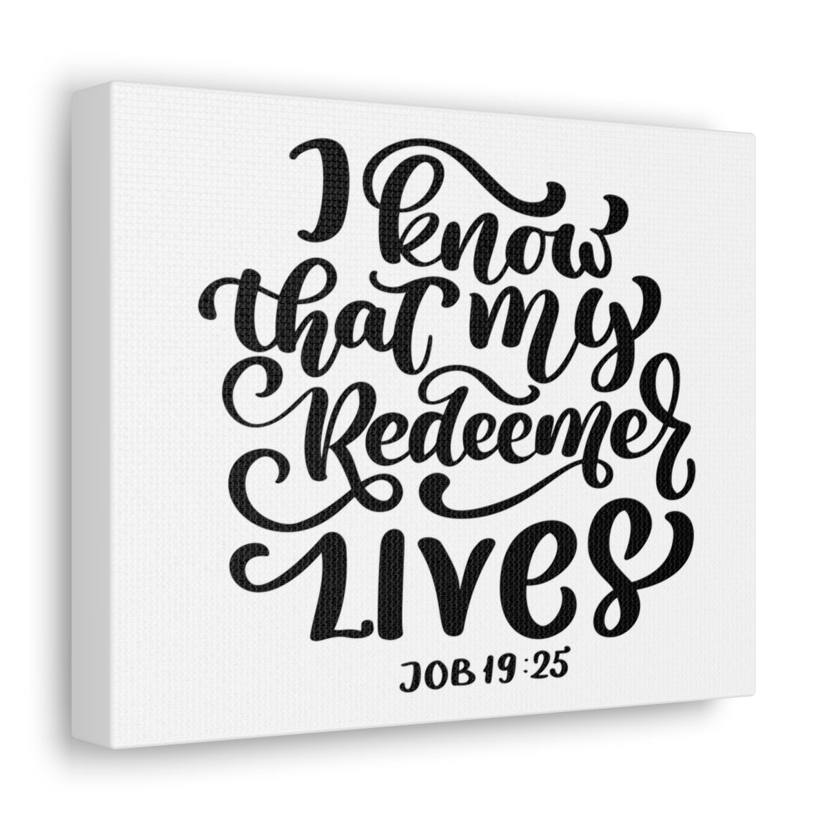 Scripture Walls My Redeemer Lives Job 19:25 Bible Verse Canvas Christian Wall Art Ready to Hang Unframed-Express Your Love Gifts
