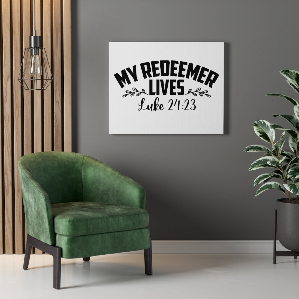 Scripture Walls My Redeemer Lives Luke 24:23 Bible Verse Canvas Christian Wall Art Ready to Hang Unframed-Express Your Love Gifts