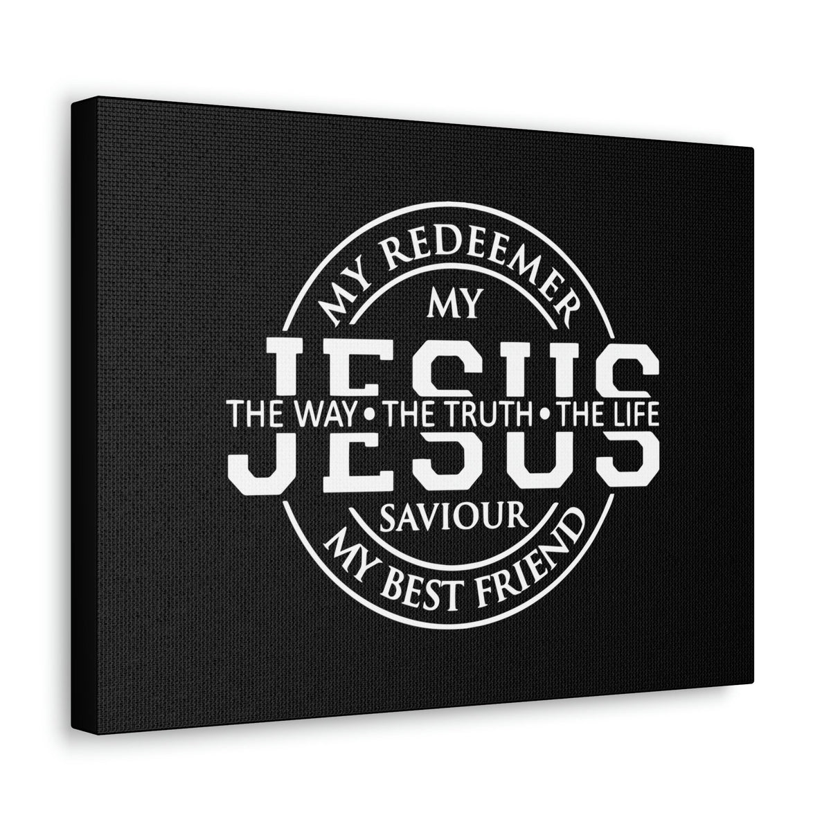 Scripture Walls My Redeemer, My Jesus, My Saviour John 14:6 Christian Wall Art Bible Verse Print Ready to Hang Unframed-Express Your Love Gifts
