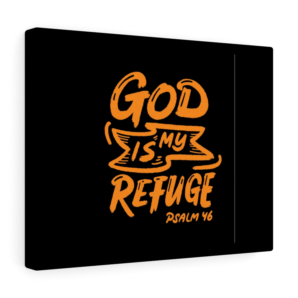 Scripture Walls My Refuge Psalm 46 Bible Verse Canvas Christian Wall Art Ready to Hang Unframed-Express Your Love Gifts