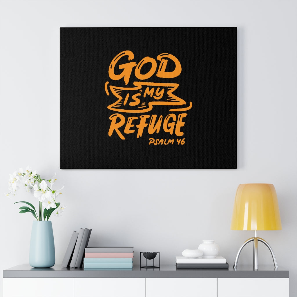 Scripture Walls My Refuge Psalm 46 Bible Verse Canvas Christian Wall Art Ready to Hang Unframed-Express Your Love Gifts