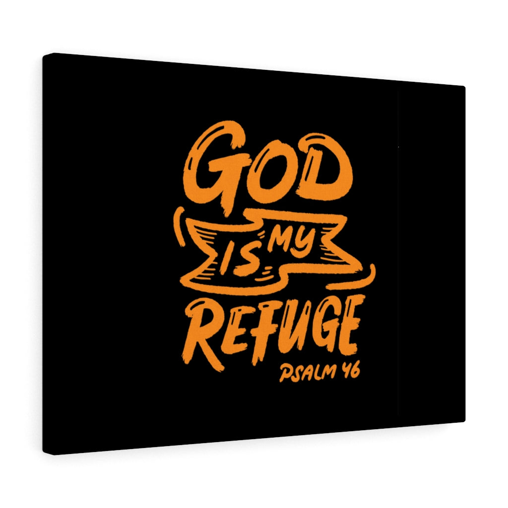 Scripture Walls My Refuge Psalm 46 Bible Verse Canvas Christian Wall Art Ready to Hang Unframed-Express Your Love Gifts