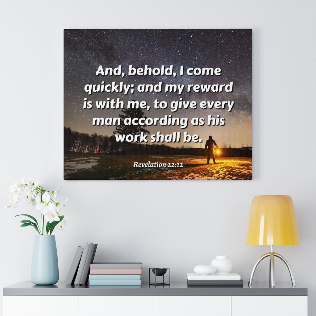 Scripture Walls My Reward Revelation 22:12 Bible Verse Canvas Christian Wall Art Ready to Hang Unframed-Express Your Love Gifts