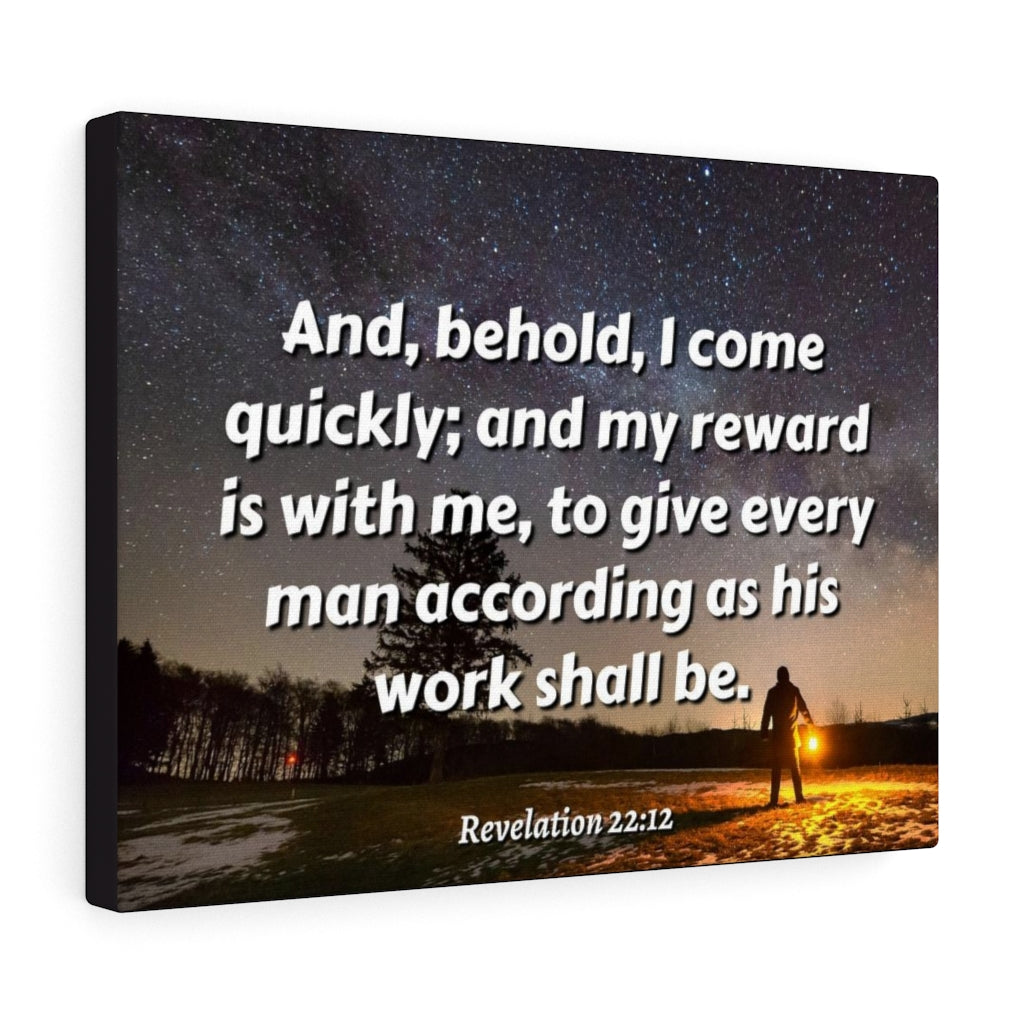 Scripture Walls My Reward Revelation 22:12 Bible Verse Canvas Christian Wall Art Ready to Hang Unframed-Express Your Love Gifts