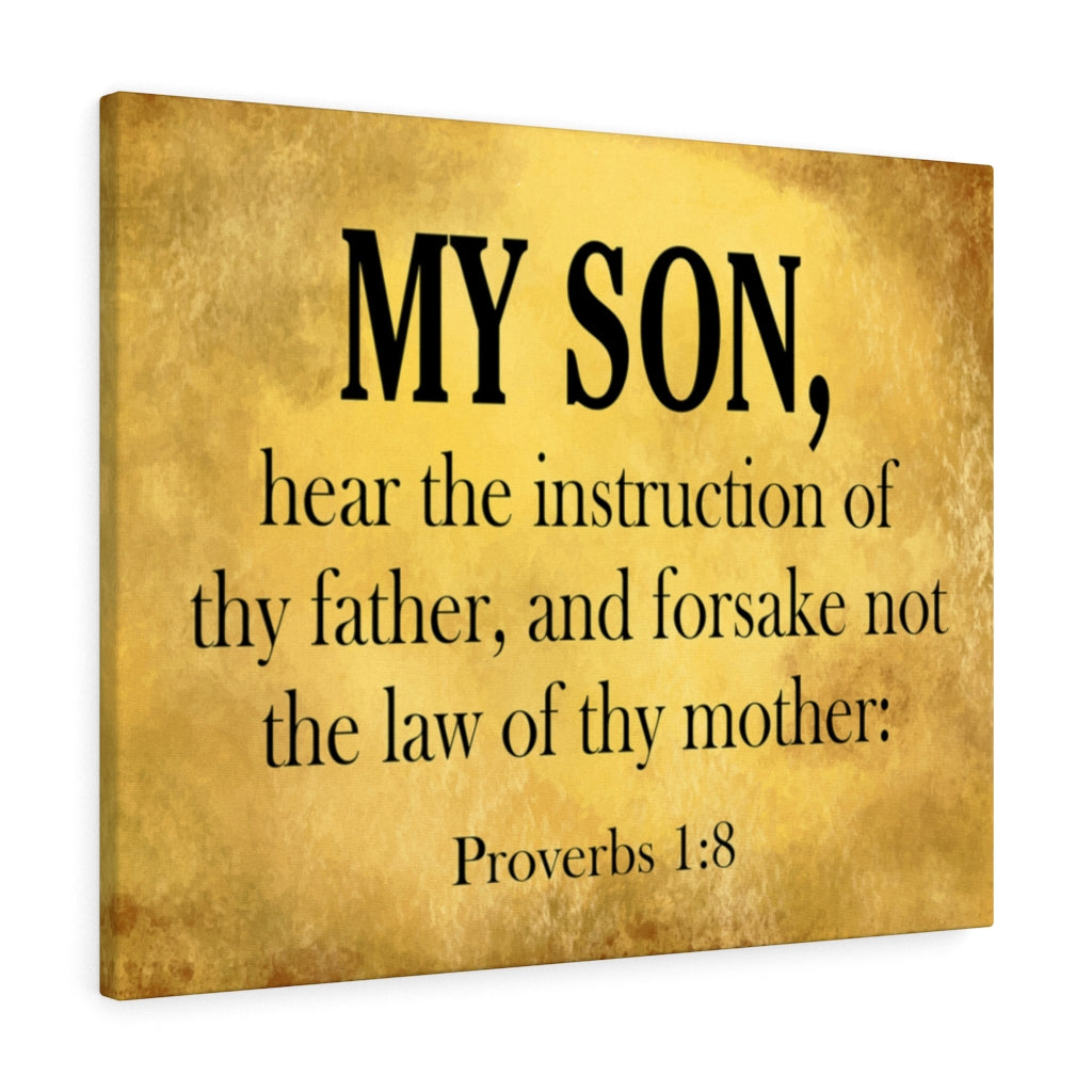 Scripture Walls My Son Proverbs 1:8 Scripture Bible Verse Canvas Christian Wall Art Ready to Hang Unframed-Express Your Love Gifts