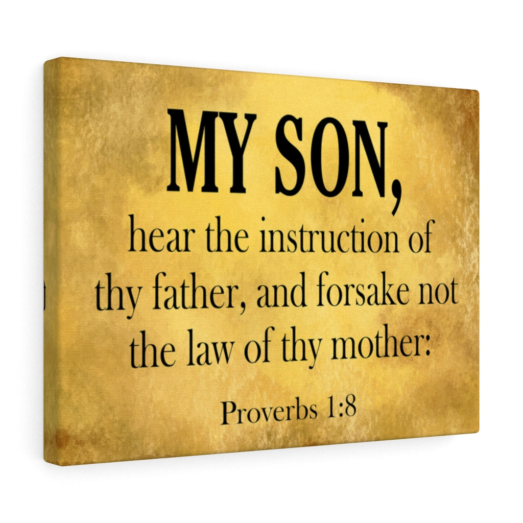 Scripture Walls My Son Proverbs 1:8 Scripture Bible Verse Canvas Christian Wall Art Ready to Hang Unframed-Express Your Love Gifts