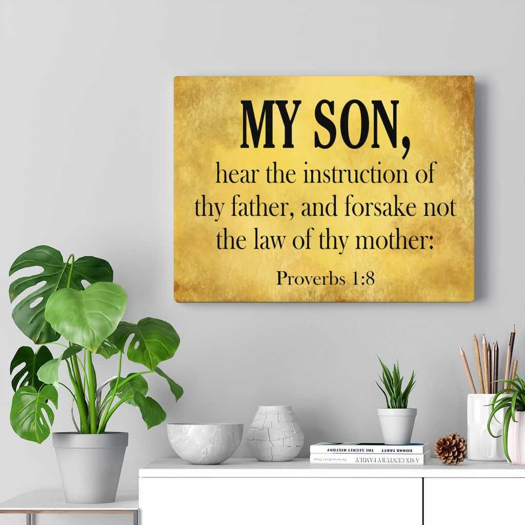 Scripture Walls My Son Proverbs 1:8 Scripture Bible Verse Canvas Christian Wall Art Ready to Hang Unframed-Express Your Love Gifts