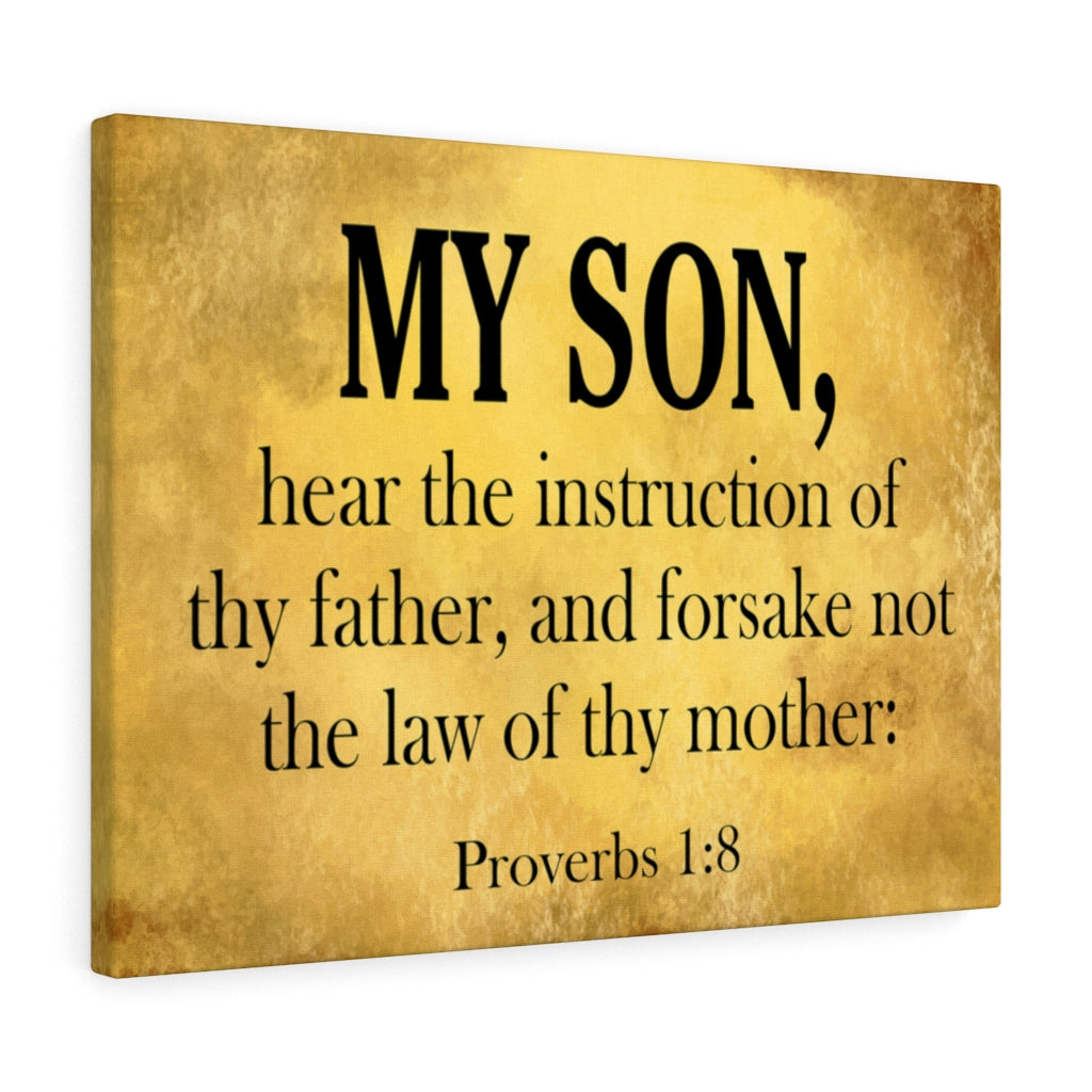 Scripture Walls My Son Proverbs 1:8 Scripture Bible Verse Canvas Christian Wall Art Ready to Hang Unframed-Express Your Love Gifts