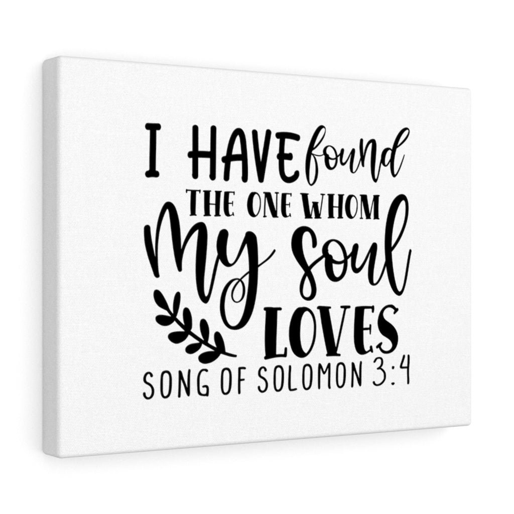 Scripture Walls My Soul Loves Song Of Solomon 3:4 Bible Verse Canvas Christian Wall Art Ready to Hang Unframed-Express Your Love Gifts