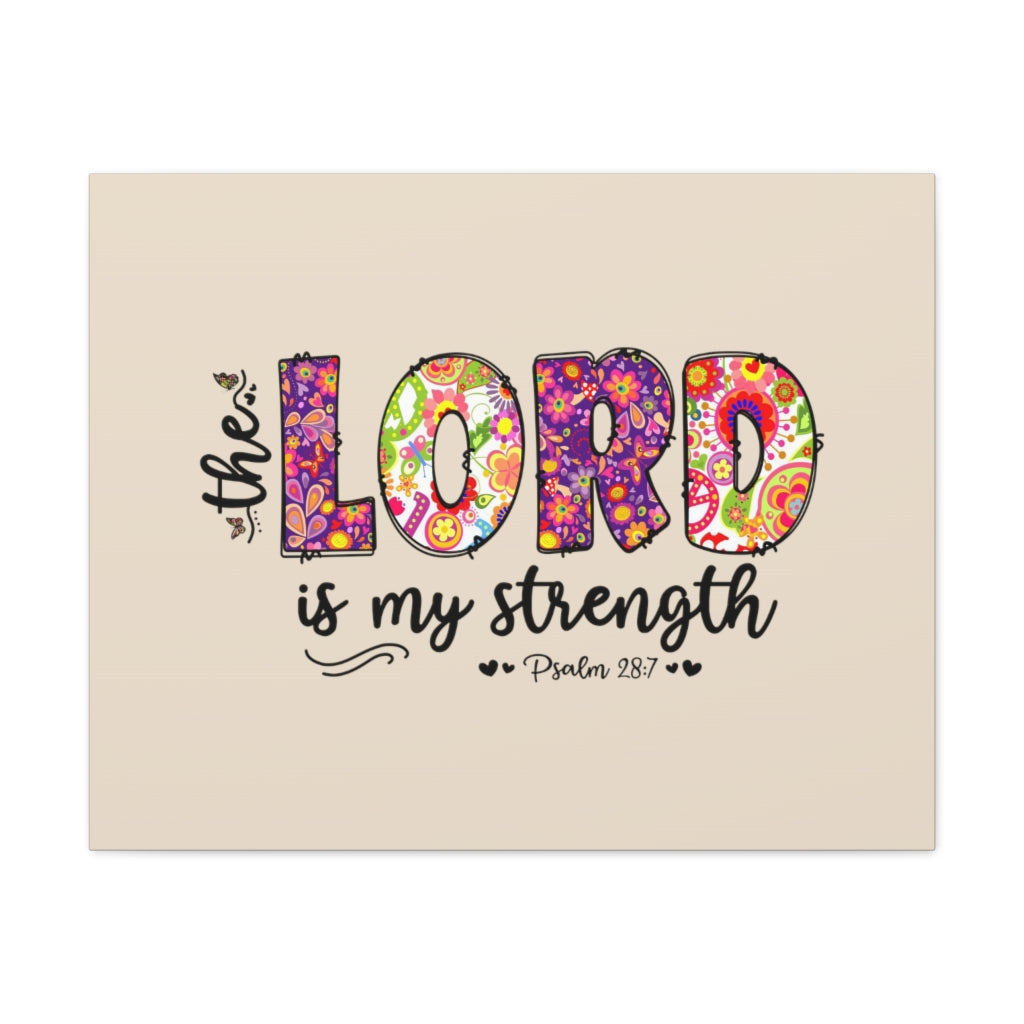 Scripture Walls My Strength Psalm 28:7 Bible Verse Canvas Christian Wall Art Ready to Hang Unframed-Express Your Love Gifts