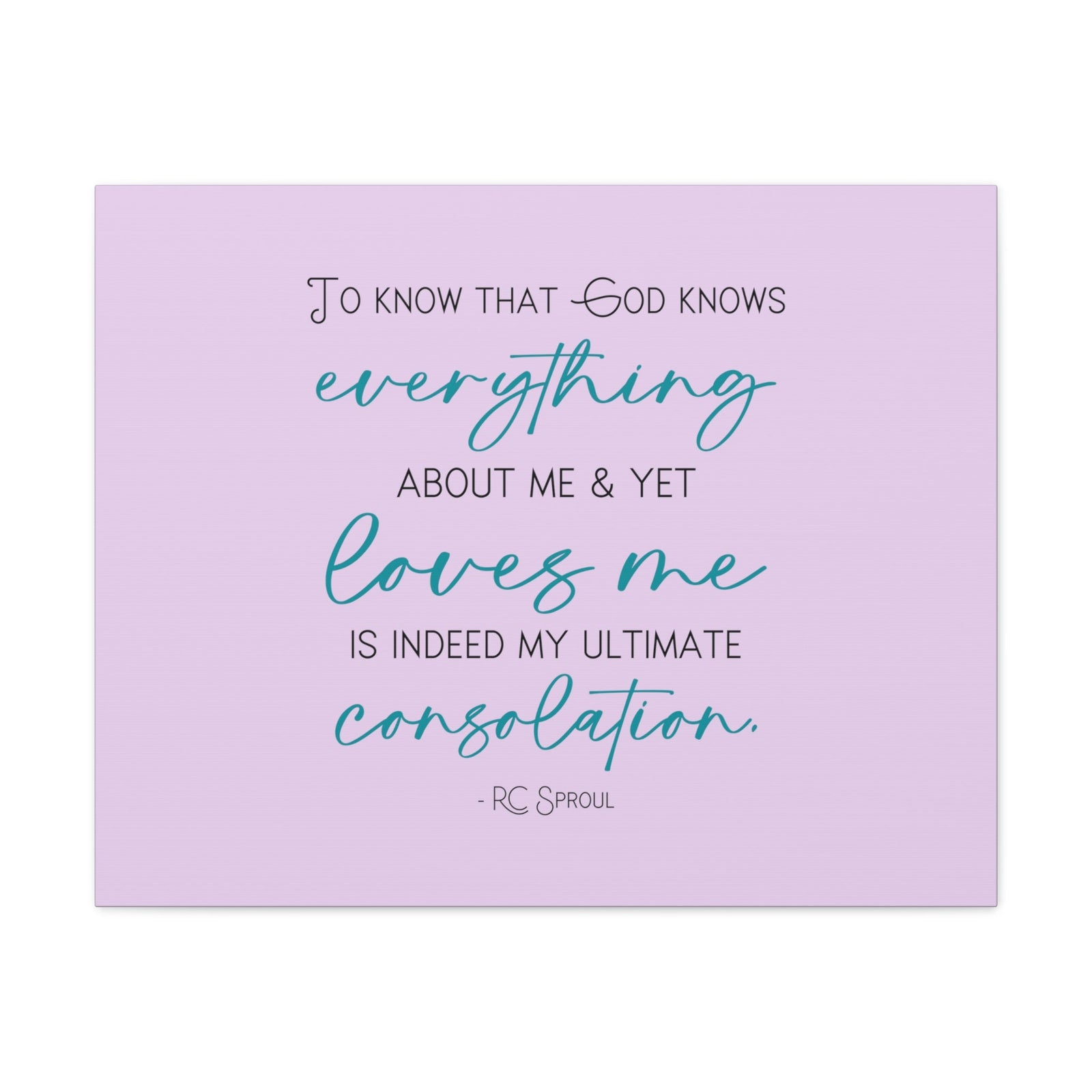 Scripture Walls My Ultimate Consolation RC Sproul 1 John 3:20 Bible Canvas Christian Wall Art Ready to Hang Unframed-Express Your Love Gifts