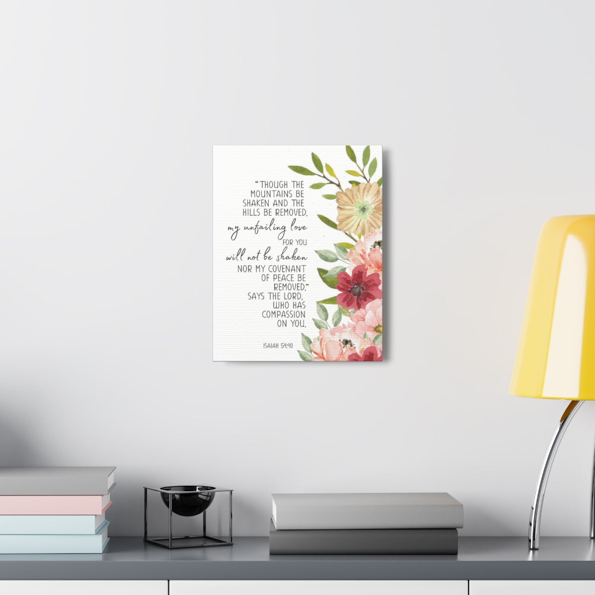 Scripture Walls My Unfailing Love Isaiah 54:40 Flowers Bible Verse Canvas Christian Wall Art Ready to Hang Unframed-Express Your Love Gifts