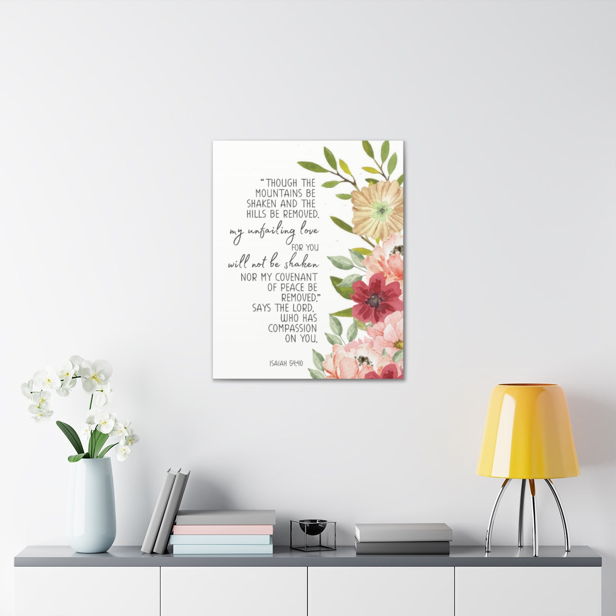 Scripture Walls My Unfailing Love Isaiah 54:40 Flowers Bible Verse Canvas Christian Wall Art Ready to Hang Unframed-Express Your Love Gifts