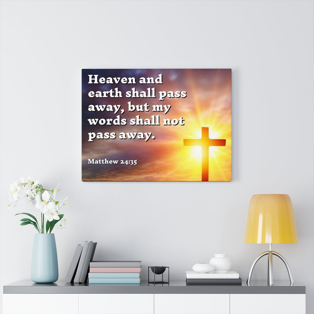 Scripture Walls My Words Matthew 24:35 Bible Verse Canvas Christian Wall Art Ready to Hang Unframed-Express Your Love Gifts