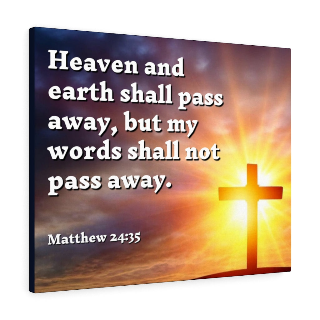 Scripture Walls My Words Matthew 24:35 Bible Verse Canvas Christian Wall Art Ready to Hang Unframed-Express Your Love Gifts