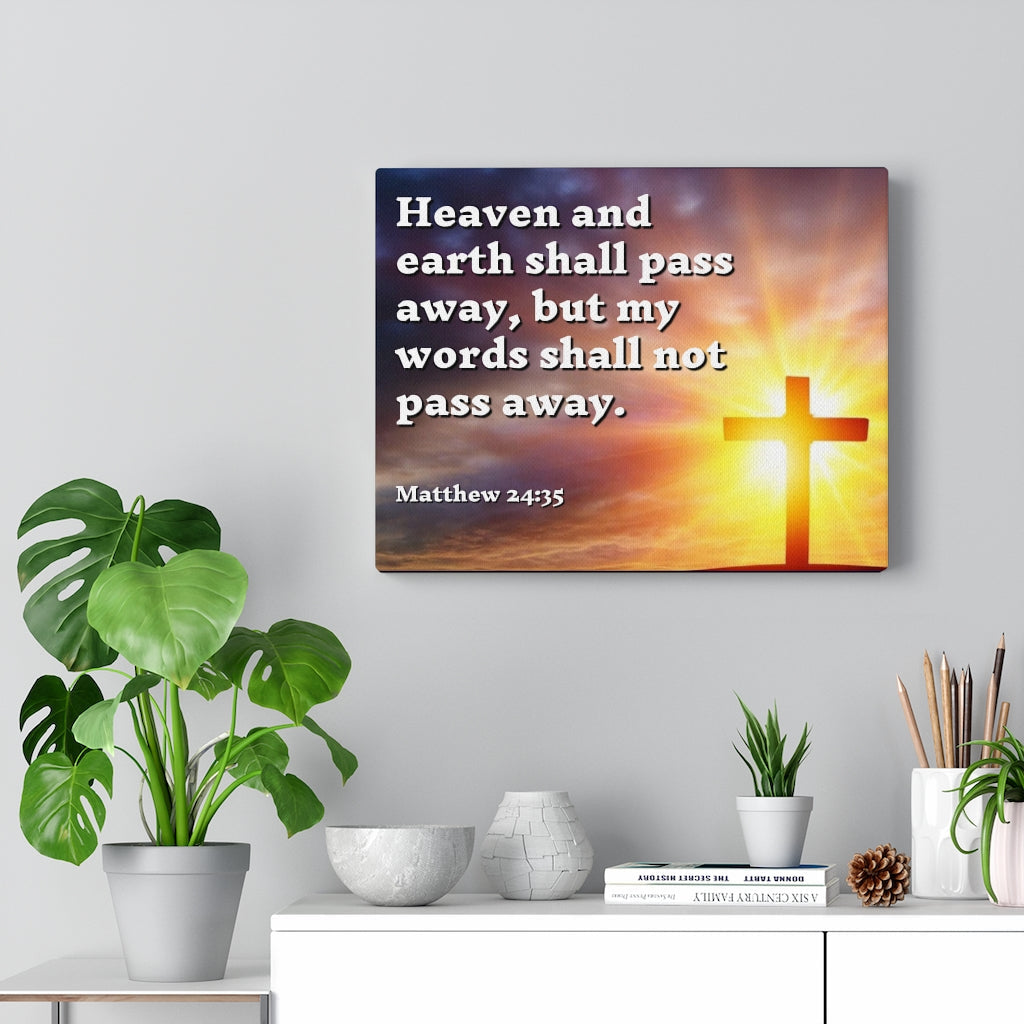 Scripture Walls My Words Matthew 24:35 Bible Verse Canvas Christian Wall Art Ready to Hang Unframed-Express Your Love Gifts