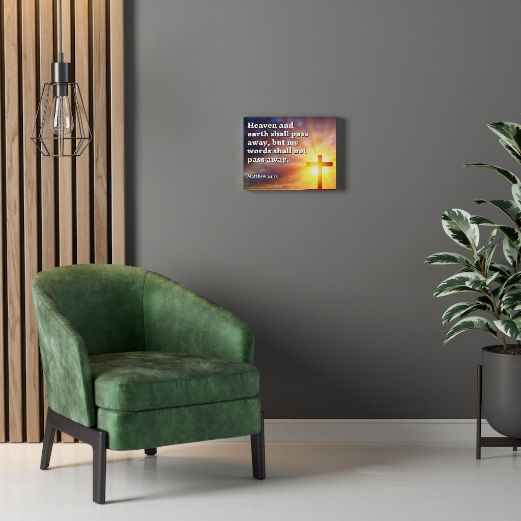 Scripture Walls My Words Matthew 24:35 Bible Verse Canvas Christian Wall Art Ready to Hang Unframed-Express Your Love Gifts