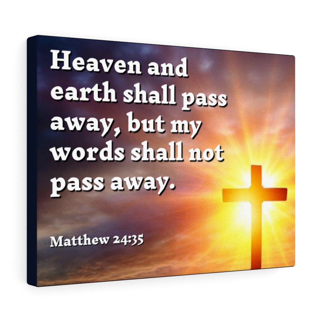 Scripture Walls My Words Matthew 24:35 Bible Verse Canvas Christian Wall Art Ready to Hang Unframed-Express Your Love Gifts