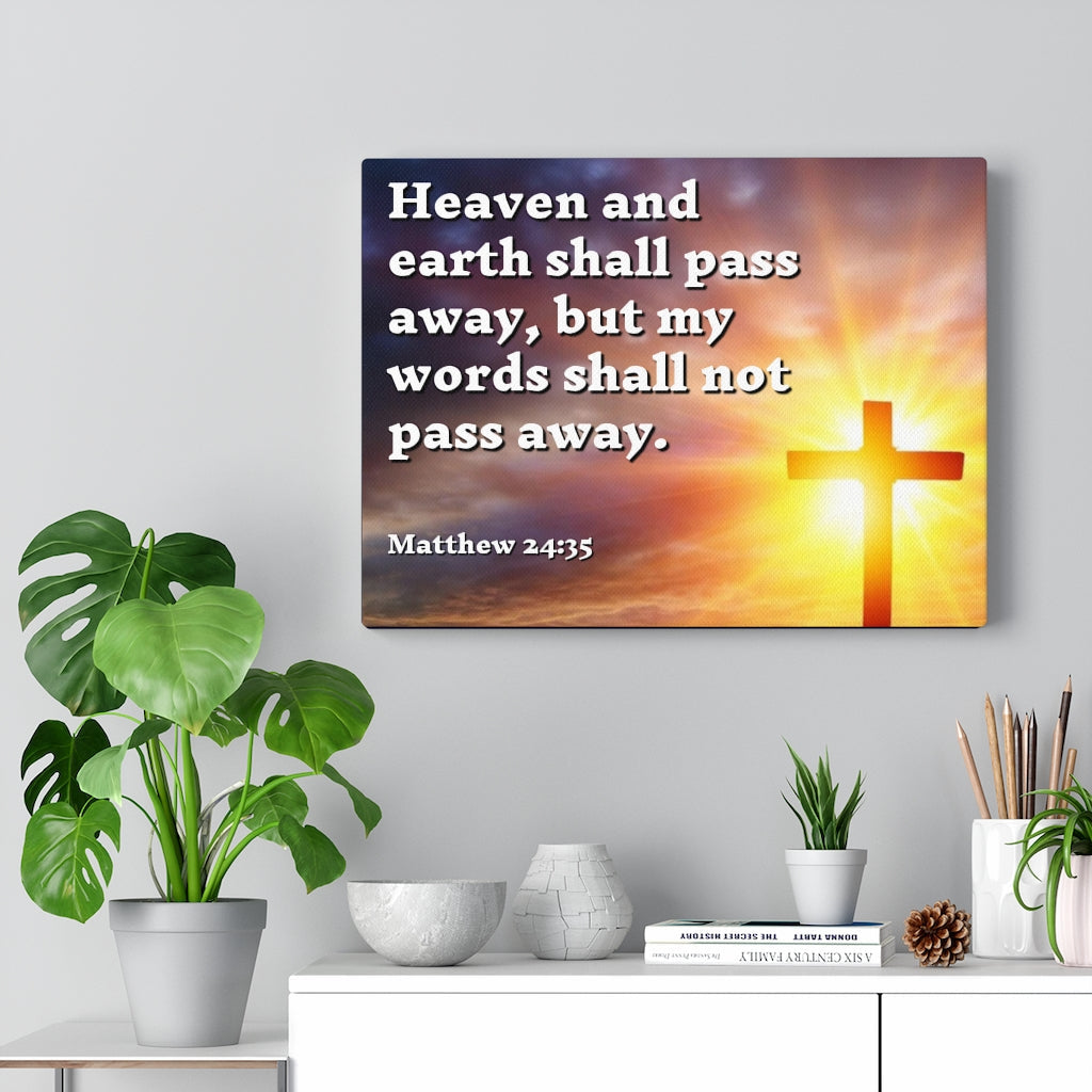 Scripture Walls My Words Matthew 24:35 Bible Verse Canvas Christian Wall Art Ready to Hang Unframed-Express Your Love Gifts