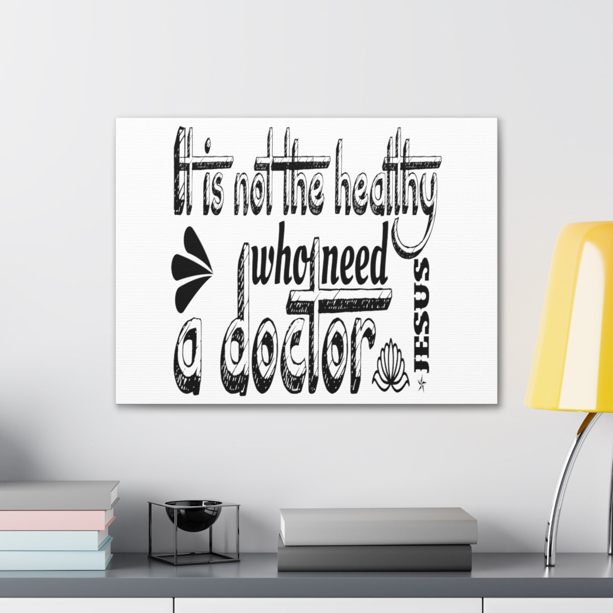 Scripture Walls Need A Doctor Luke 5:31-32 Christian Wall Art Print Ready to Hang Unframed-Express Your Love Gifts