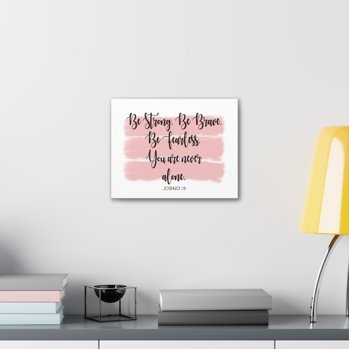 Scripture Walls Never Alone Joshua 1:9 Pink Bible Verse Canvas Christian Wall Art Ready to Hang Unframed-Express Your Love Gifts