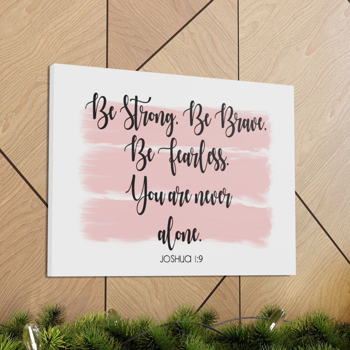 Scripture Walls Never Alone Joshua 1:9 Pink Bible Verse Canvas Christian Wall Art Ready to Hang Unframed-Express Your Love Gifts