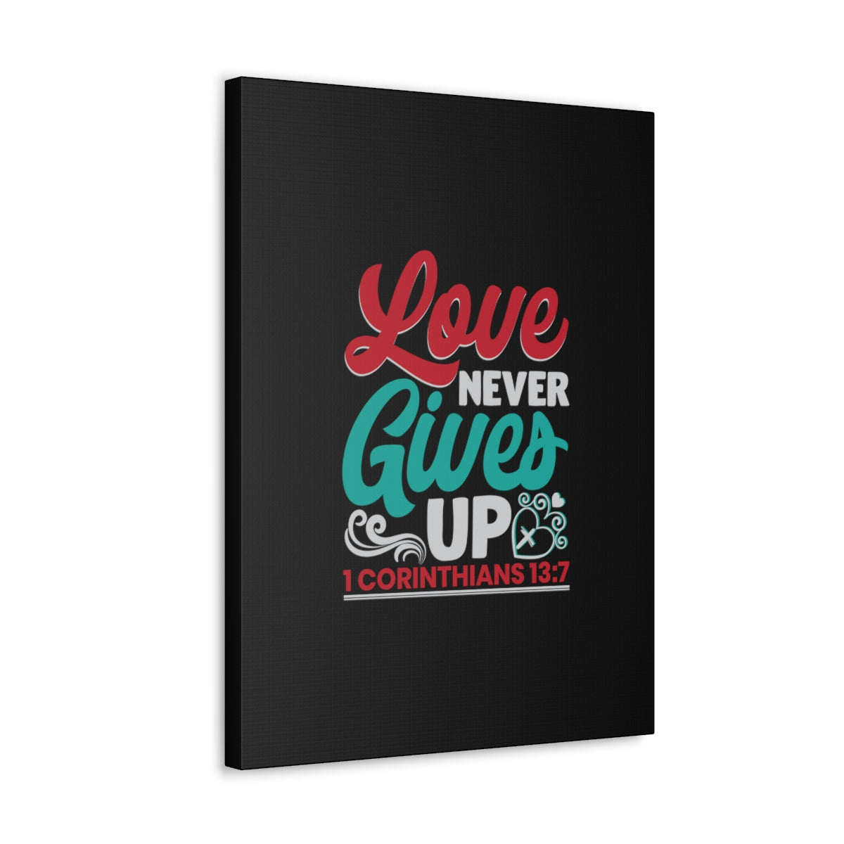 Scripture Walls Never Gives Up 1 Corinthians 13:7 Read & Teal Bible Verse Canvas Christian Wall Art Ready to Hang Unframed-Express Your Love Gifts