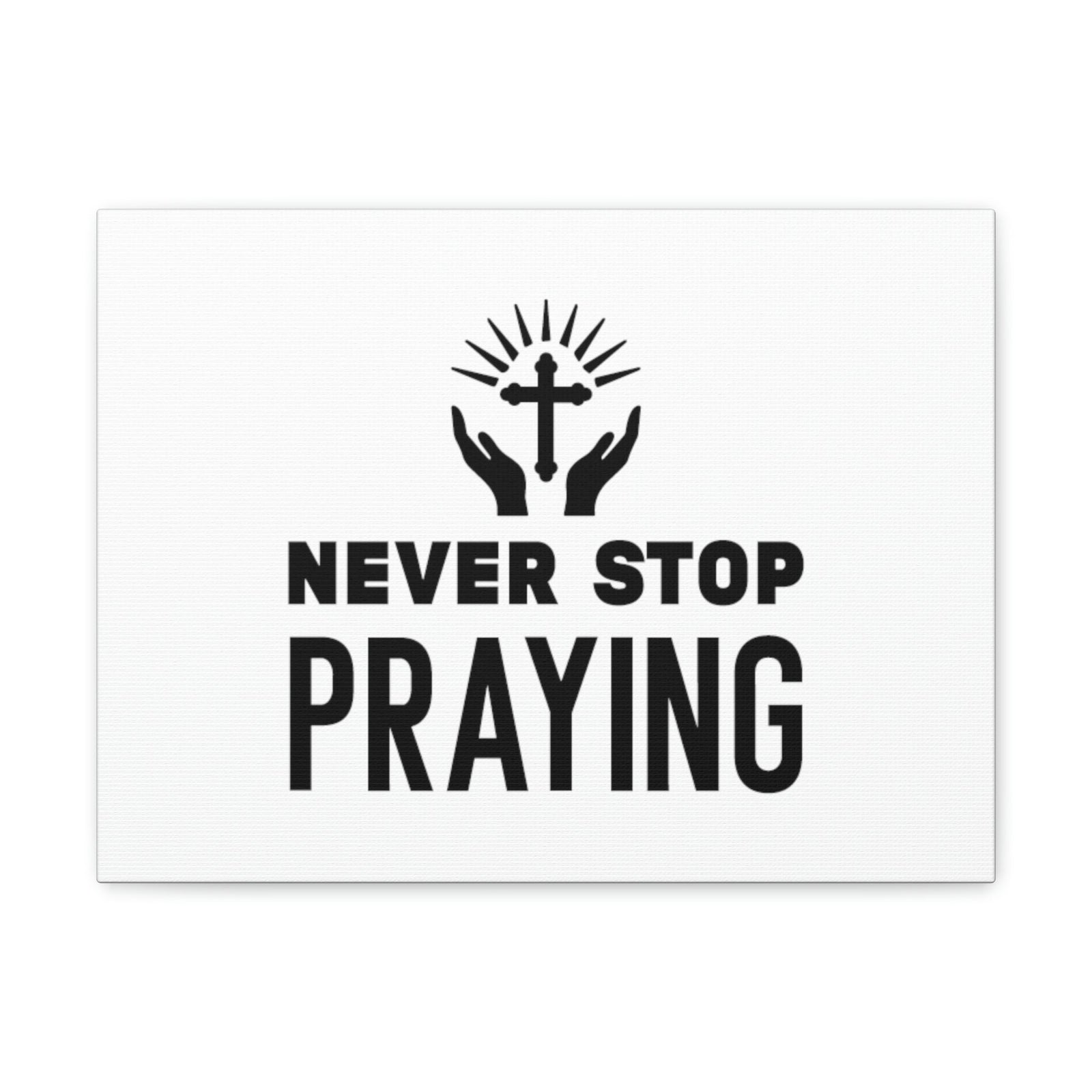 Scripture Walls Never Stop Praying 1 Thessalonians 5:17 Christian Wall Art Bible Verse Print Ready to Hang Unframed-Express Your Love Gifts