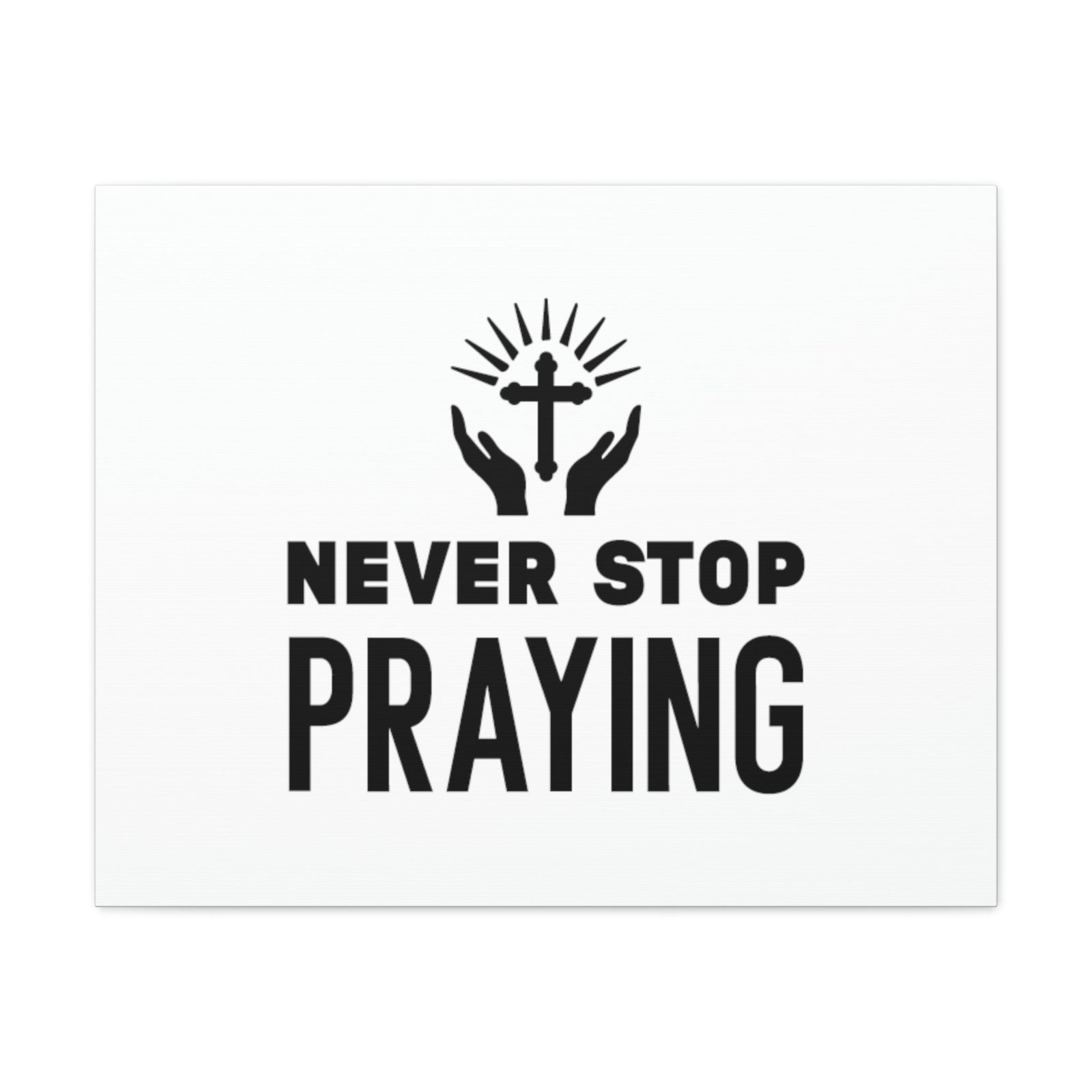 Scripture Walls Never Stop Praying 1 Thessalonians 5:17 Christian Wall Art Bible Verse Print Ready to Hang Unframed-Express Your Love Gifts