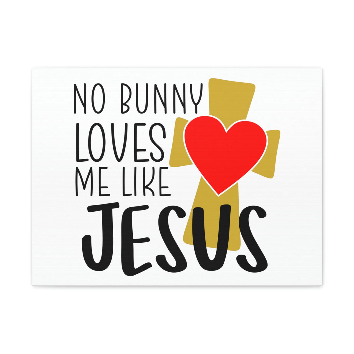 Scripture Walls No Bunny Loves Me Like Jesus Romans 5:8 Christian Wall Art Print Ready to Hang Unframed-Express Your Love Gifts